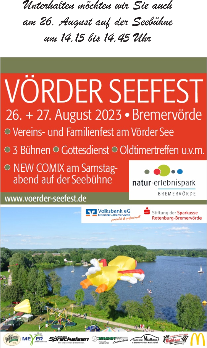 Unterhalten möchten wir Sie auch  am 26. August auf der Seebühne um 14.15 bis 14.45 Uhr